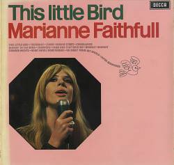 Marianne Faithfull : This Little Bird (LP)